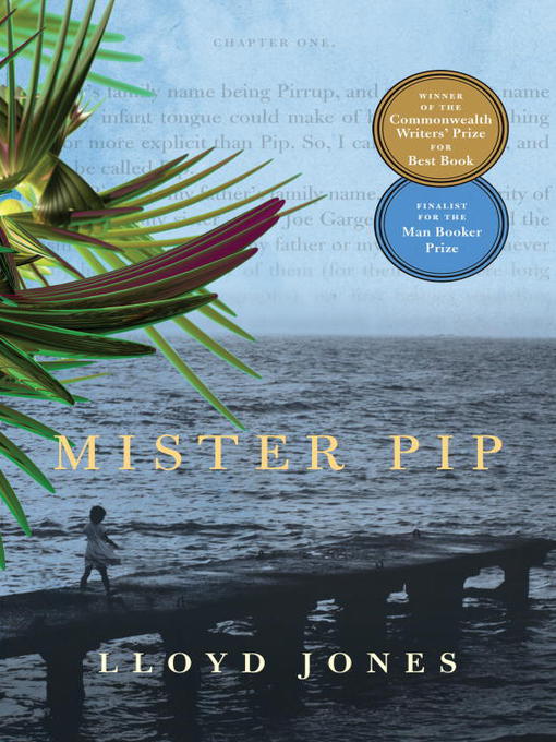 Title details for Mister Pip by Lloyd Jones - Available